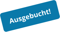 Ausgebucht!